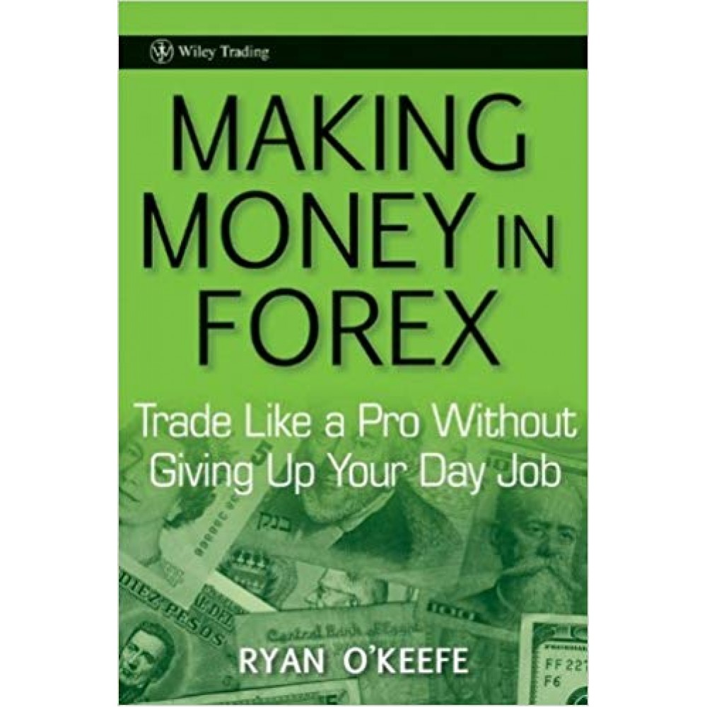 [DOWNLOAD] Making Money in Forex Trade Like a Pro