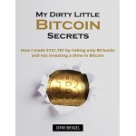 [DOWNLOAD] Bitcoin Secrets: How I made $121,787 by risking only 80 bucks