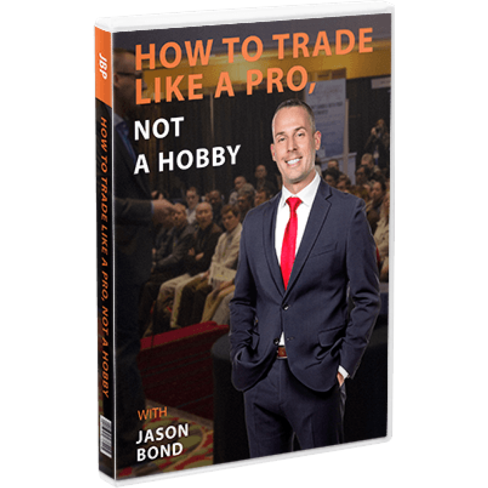 [DOWNLOAD] How To Trade Like A Pro, Not A Hobby Jason bond  Course [DOWNLOAD]{5GB}