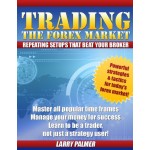 [DOWNLOAD] Trading The Forex Market - Repeating Setups That Beat Your Broker